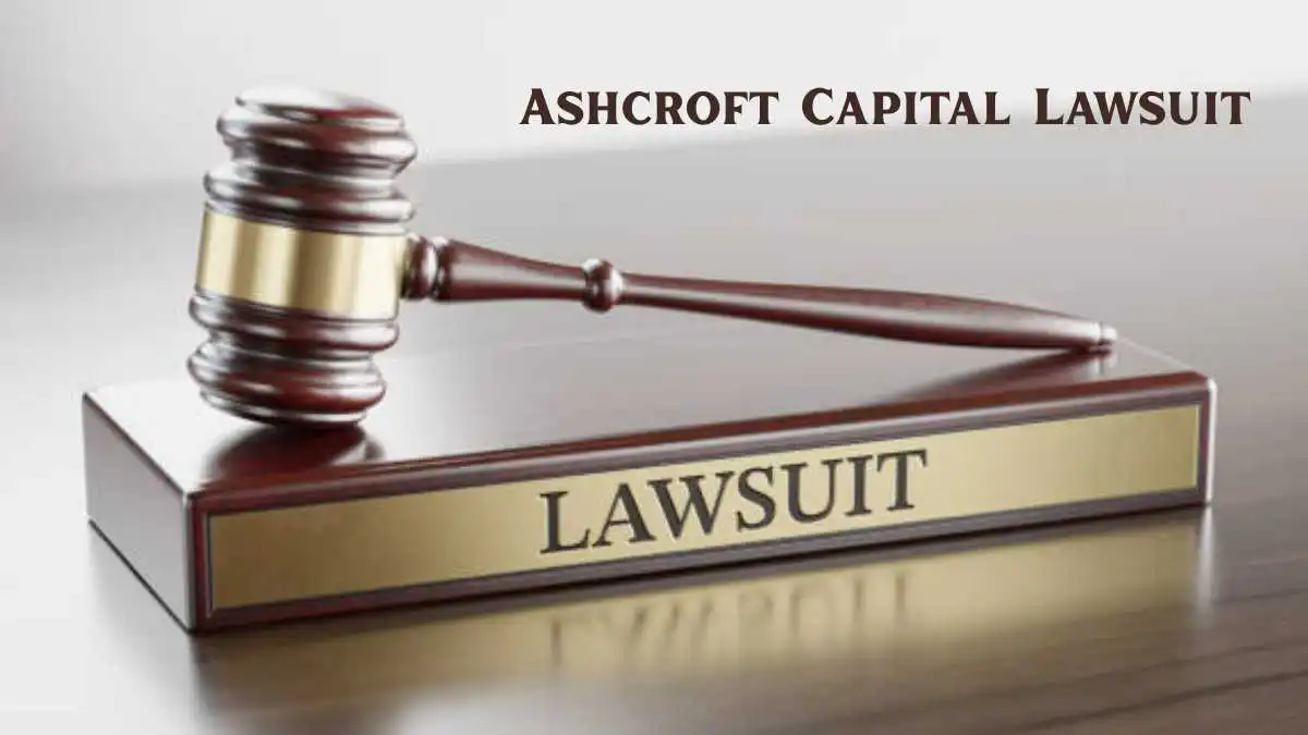 ashcroft capital lawsuit